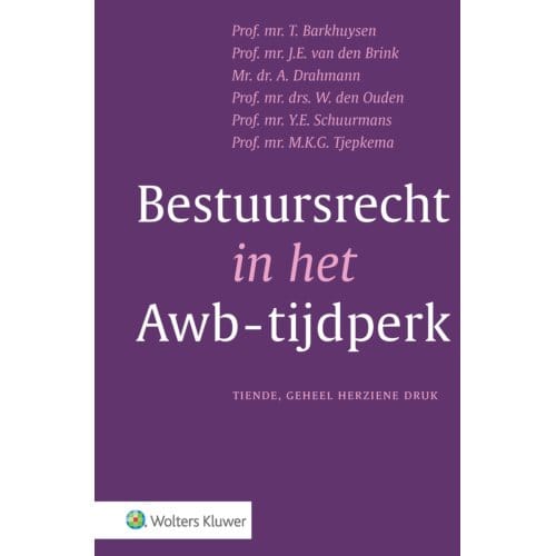 Bestuursrecht In Het Awb-Tijdperk