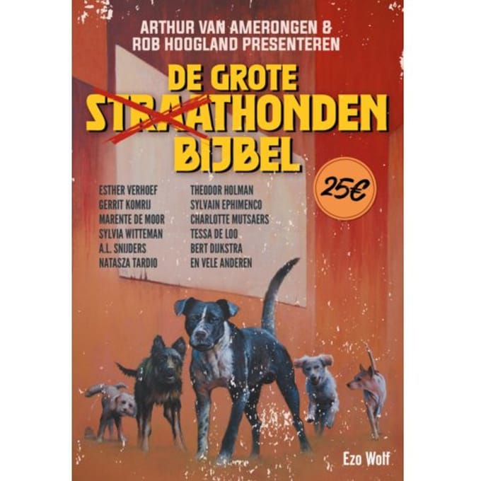 De Grote Straathondenbijbel - Rob Hoogland