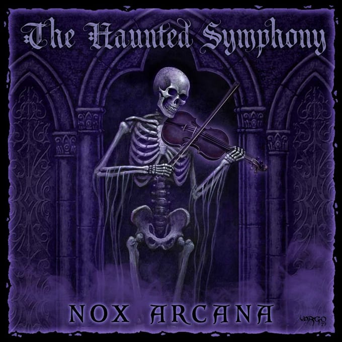 Haunted Symphony - Nox Arcana