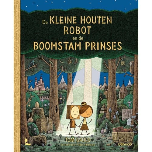 De Kleine Houten Robot En De Boomstam Prinses - Tom Gauld