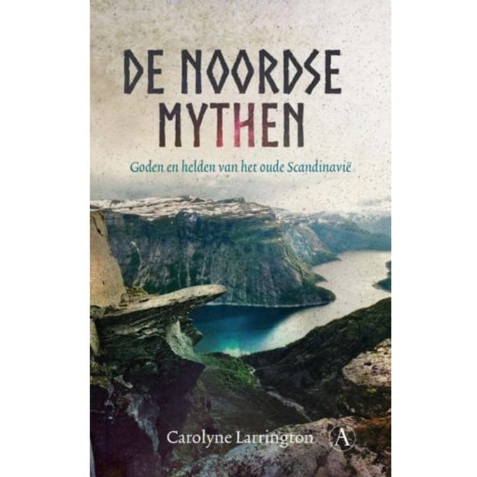 De Noordse Mythen - Mythologie - Carolyne Larrington