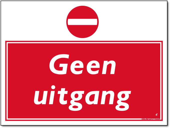 Geen uitgang bord - Forex - 40 x 30 cm