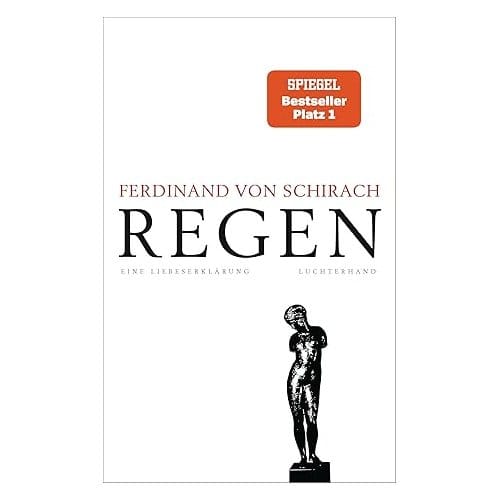Regen - Ferdinad von Schirach