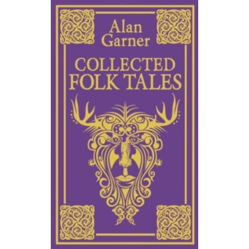 Collected Folk Tales - Alan Garner