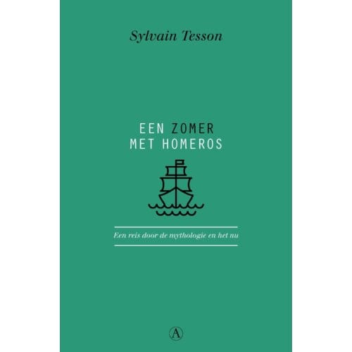 Een Zomer Met Homeros - Sylvain Tesson