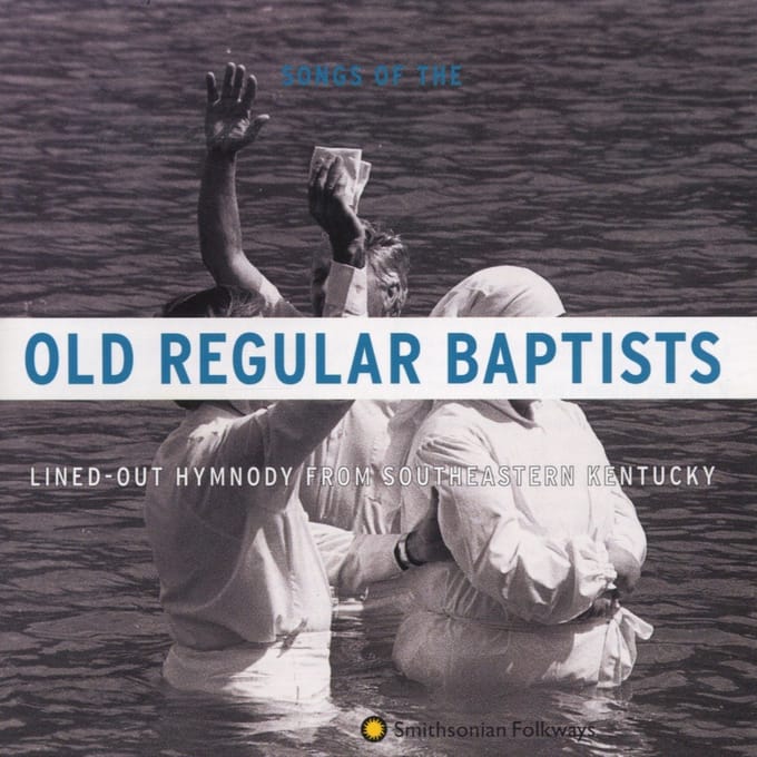 Indian Bottom Association, Old Regular Baptists, At Baptist Creek Church, Linefork, Kentucky - Old Regular Baptists: Lined-Out Hymnody from Southeastern Kentucky (CD)