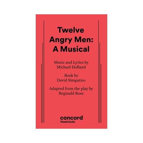 Twelve Angry Men: A Musical - David Simpatico