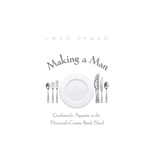 Making A Man - Hyman, Gwen