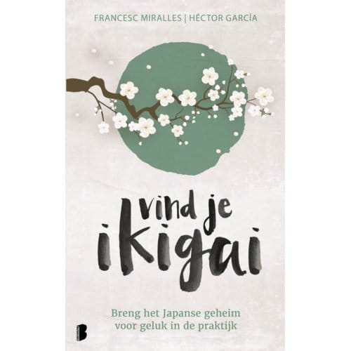 Vind Je Ikigai - Héctor García