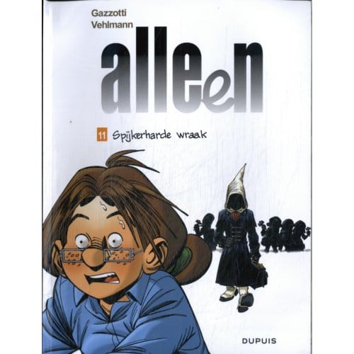 Spijkerharde Wraak - Alleen - Fabien Vehlmann
