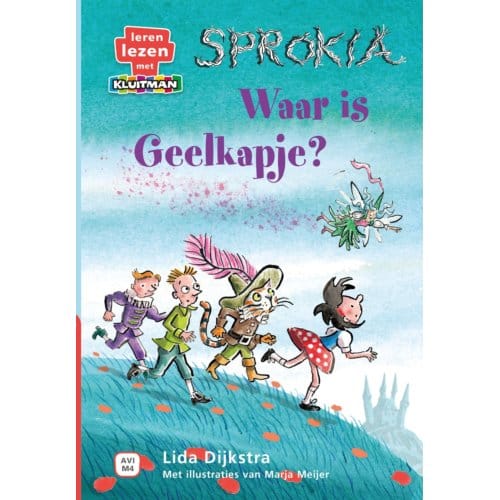 Sprokia. Waar Is Geelkapje? - Leren Lezen Met Kluitman - Lida Dijkstra