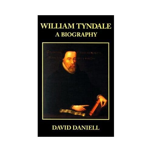 William Tyndale - David Daniell