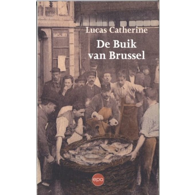 De Buik Van Brussel - Lucas Catherine