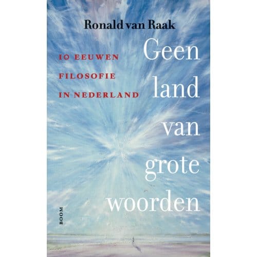 Geen Land Van Grote Woorden - Ronald van Raak