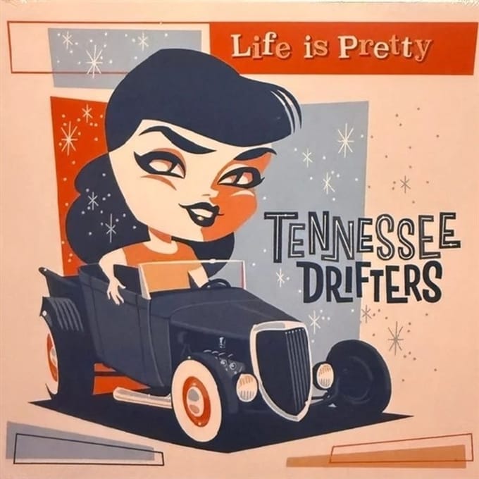 Tennessee Drifters - Life Is Pretty (CD)