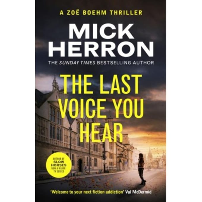 The Last Voice You Hear - Zoe Boehm Thrillers - Mick Herron
