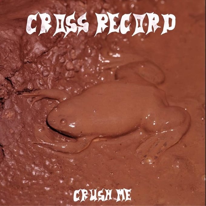 Cross Record - Crush Me (LP)