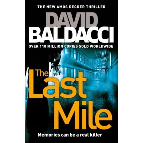 The Last Mile - Amos Decker Series - David Baldacci
