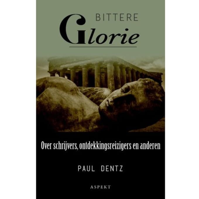 Bittere Glorie - Paul Dentz
