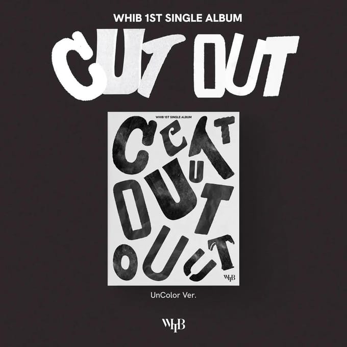 WHIB - [CUT-OUT] 1er Album Single Uncolor