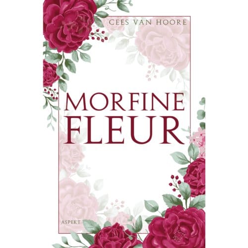 Morfine Fleur - Cees van Hoore