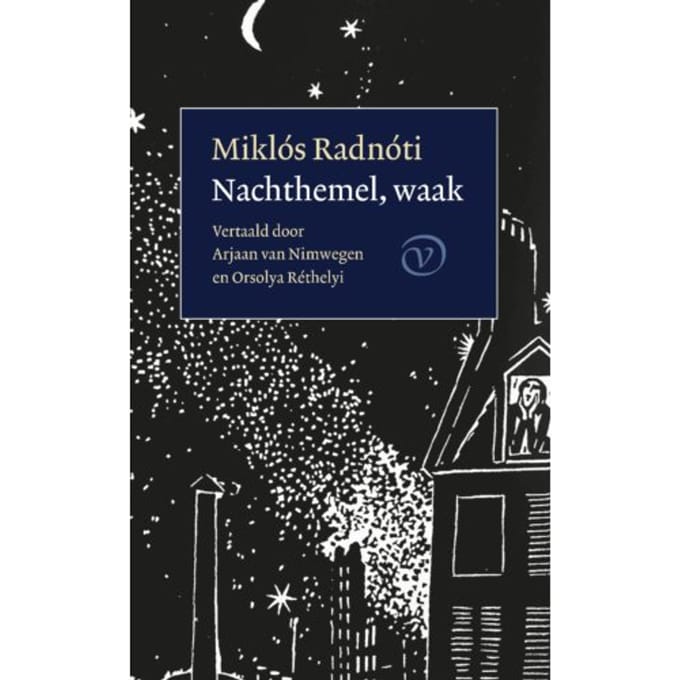 Nachthemel, Waak - Miklós Radnoti