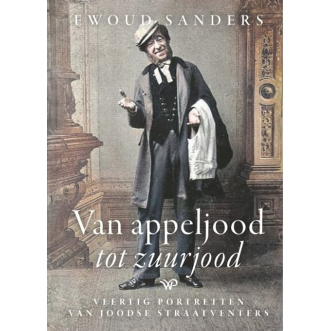 Van Appeljood Tot Zuurjood - Ewoud Sanders