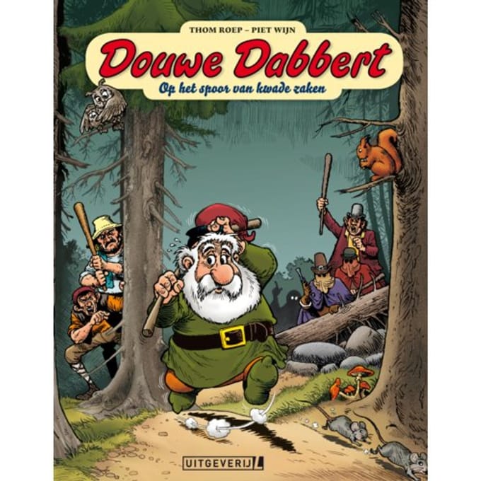 Op Het Spoor Van Kwade Zaken - Douwe Dabbert - Thom Roep