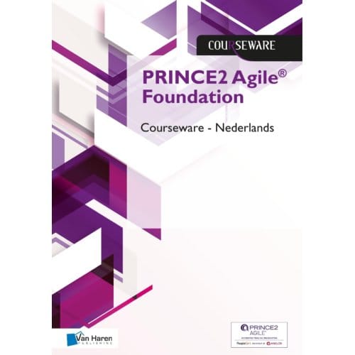 Prince2agile® Foundation Courseware - Nederlands - Courseware - Mark Kouwenhoven