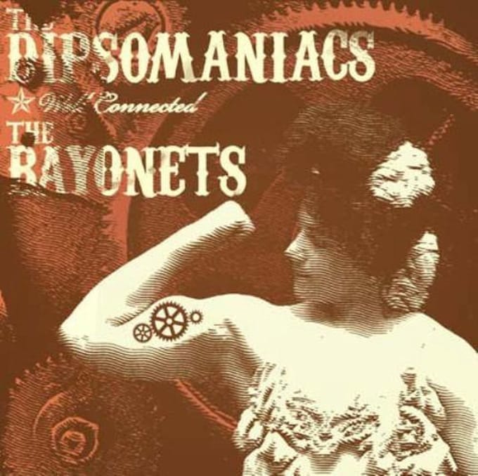 The Dipsomaniacs & The Bayonets - Well Connected (CD)