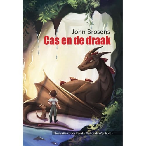 Cas En De Draak - John Brosens