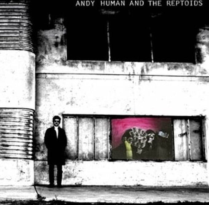 Andy Human And The Reptoids - Andy Human And The Reptoids (CD)