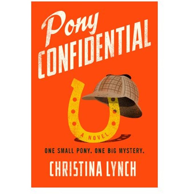 Pony Confidential - Christina Lynch