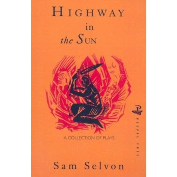Highway In The Sun And Other Plays - Samuel Selvon
