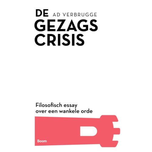 De Gezagscrisis - Ad Verbrugge
