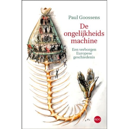 De Ongelijkheidsmachine - Paul Goossens