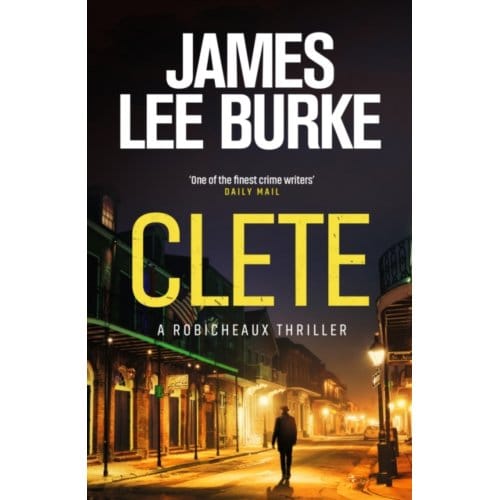 Clete - Dave Robicheaux - James Lee (Author) Burke