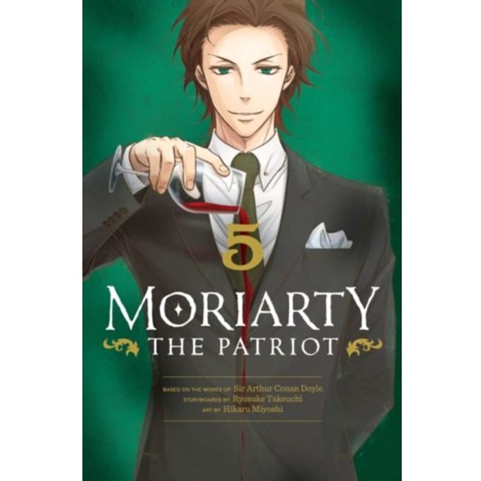 Moriarty The Patriot, Vol. 5 - Moriarty The Patriot - Ryosuke Takeuchi