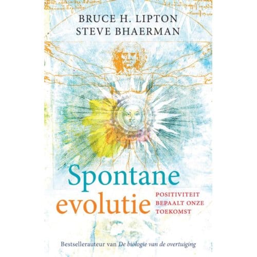 Spontane Evolutie - Bruce H. Lipton