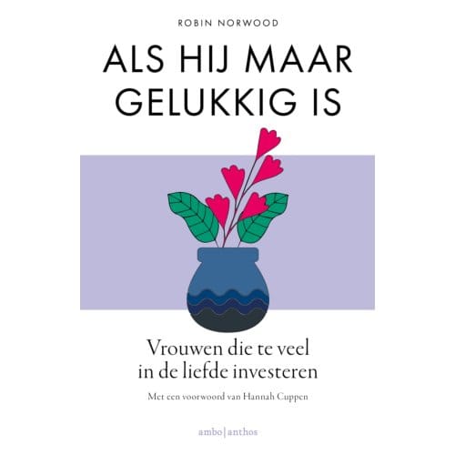Als Hij Maar Gelukkig Is - Robin Norwood