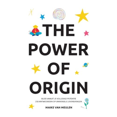 The Power Of Origin - Maike van Meulen