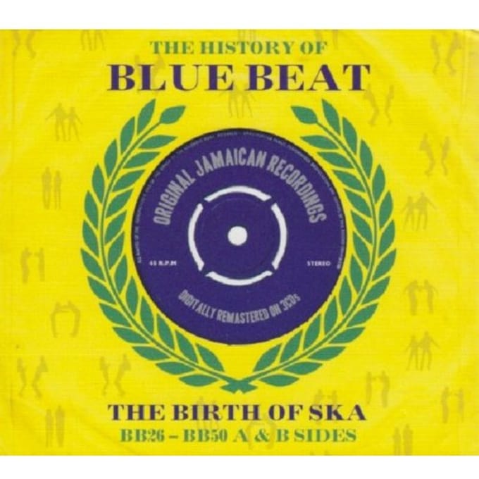 History Of Blue Beat / The Birth Of Ska Bb26-Bb50 A&B Sides - Various