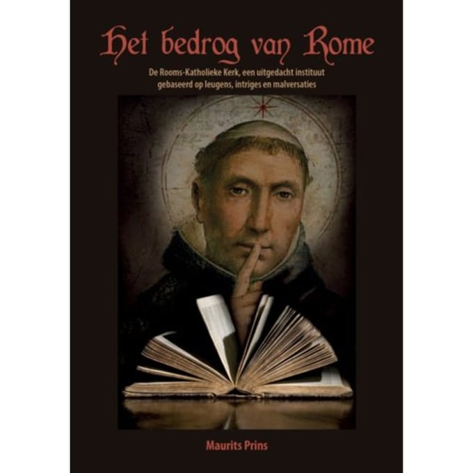 Het Bedrog Van Rome - Maurits Prins