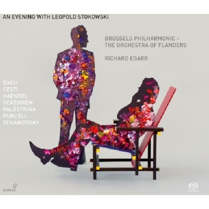 Richard Egarr & Brussels Philharmonic - Ein Abend Mit Leopold Stokowski (SACD)