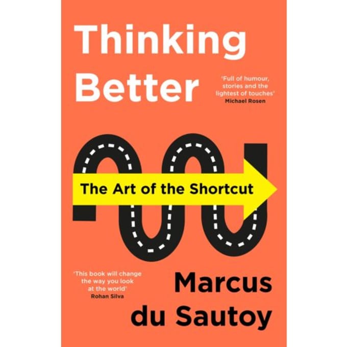 Thinking Better - Marcus du Sautoy