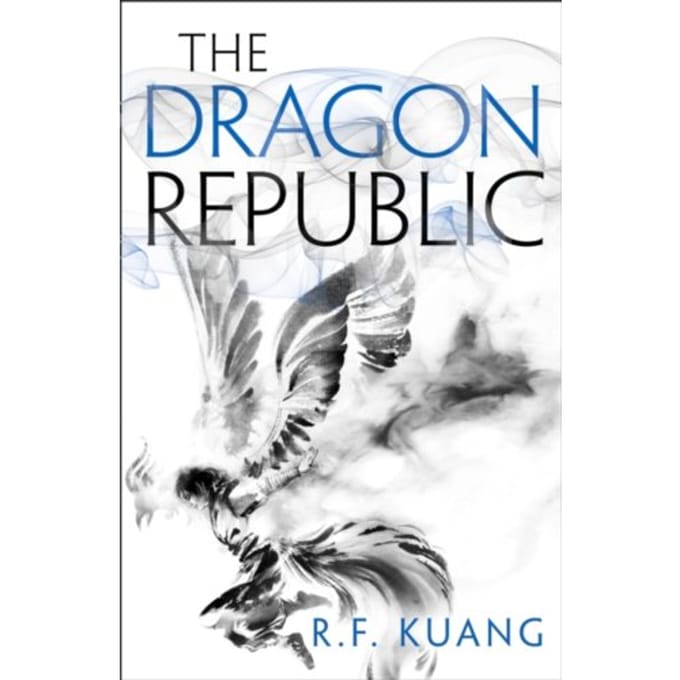 The Dragon Republic - The Poppy War - R.F. Kuang