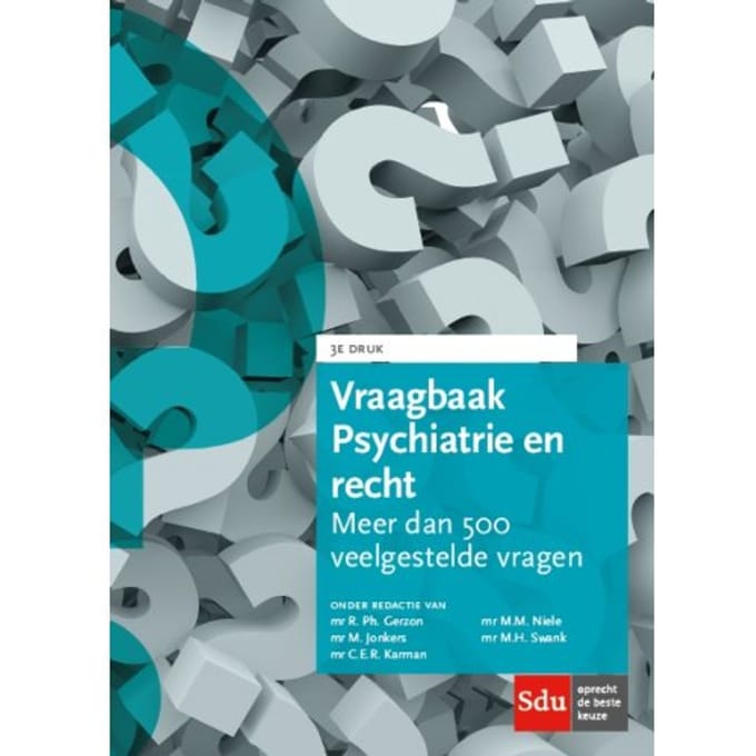 Vraagbaak Psychiatrie En Recht - M. Swank