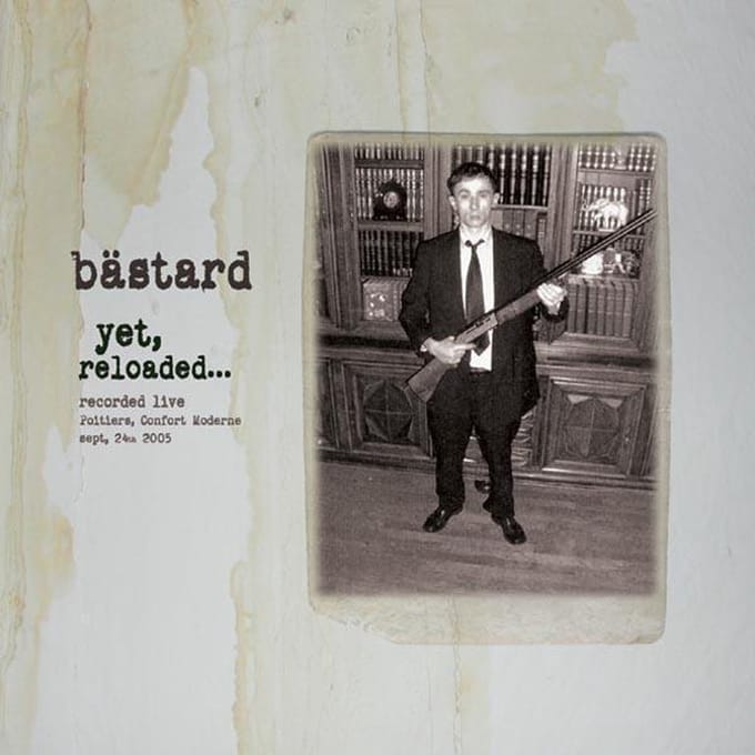 Bastard - Yet Reloaded (2 CD)